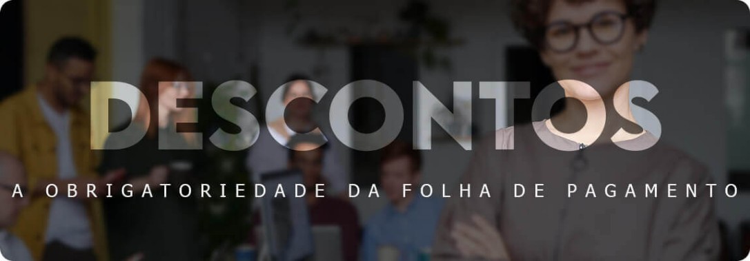 INSS, FGTS, IRRF, vale-refeição, vale-transporte, contribuição sindical na zona sul, oeste e centro de São Paulo — SP.