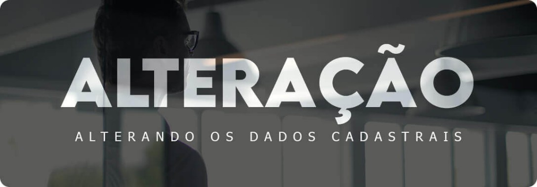 Alteração de dados cadastrais da empresa na zona sul, oeste e centro de São Paulo — SP.